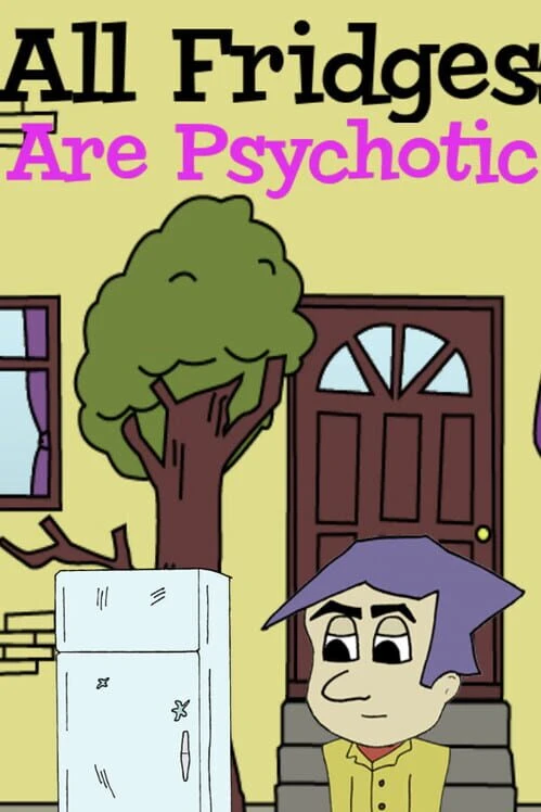 Couverture de All Fridges are Psychotic
