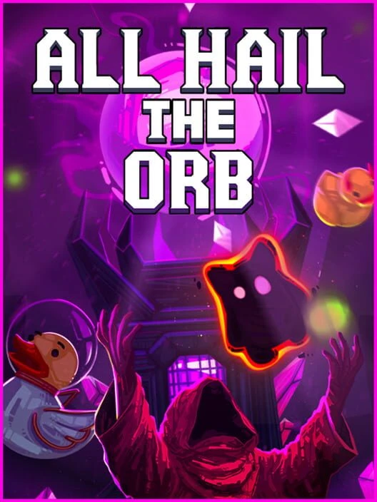 Couverture de All Hail the Orb