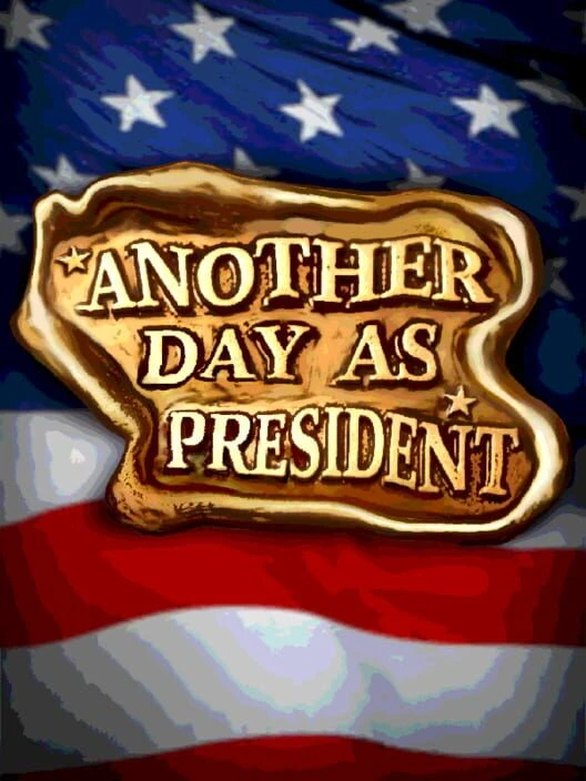 Couverture de Another Day As President