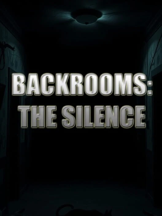 Couverture de Backrooms: The Silence