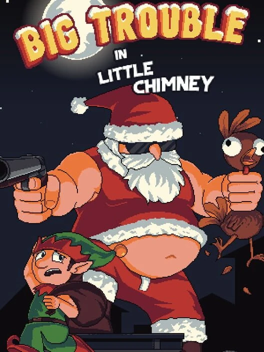 Couverture de Big Trouble in Little Chimney