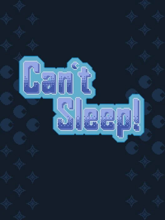 Couverture de Can't Sleep!
