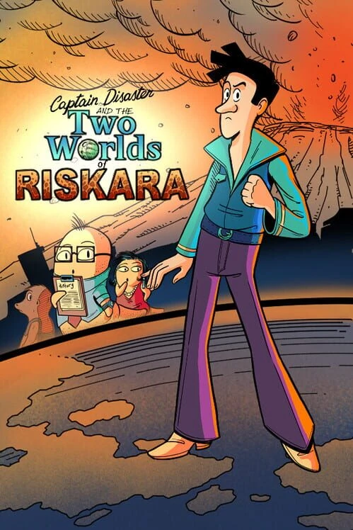 Couverture de Captain Disaster and the Two Worlds of Riskara