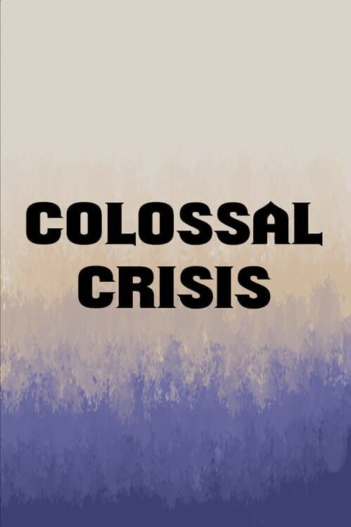Couverture de Colossal Crisis