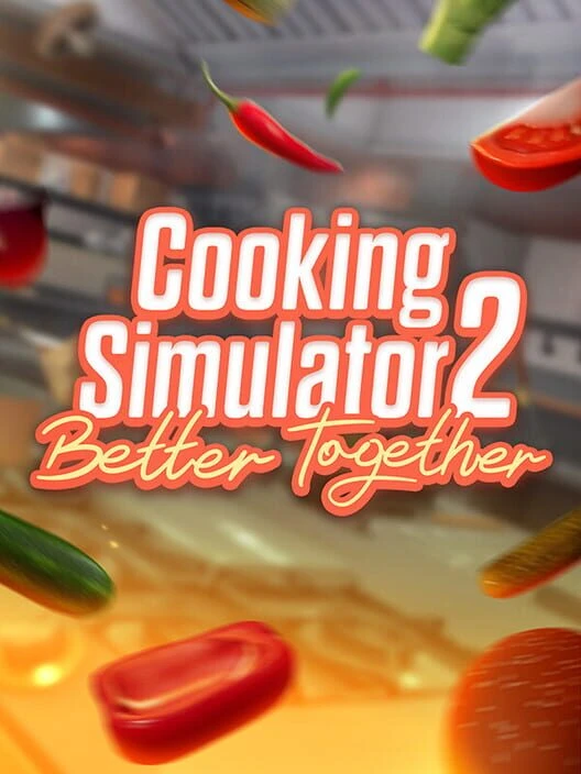 Couverture de Cooking Simulator 2: Better Together