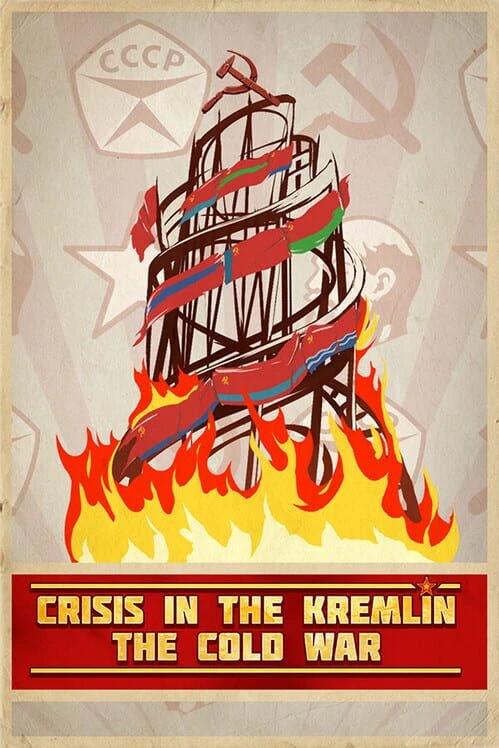 Couverture de Crisis in the Kremlin: The Cold War