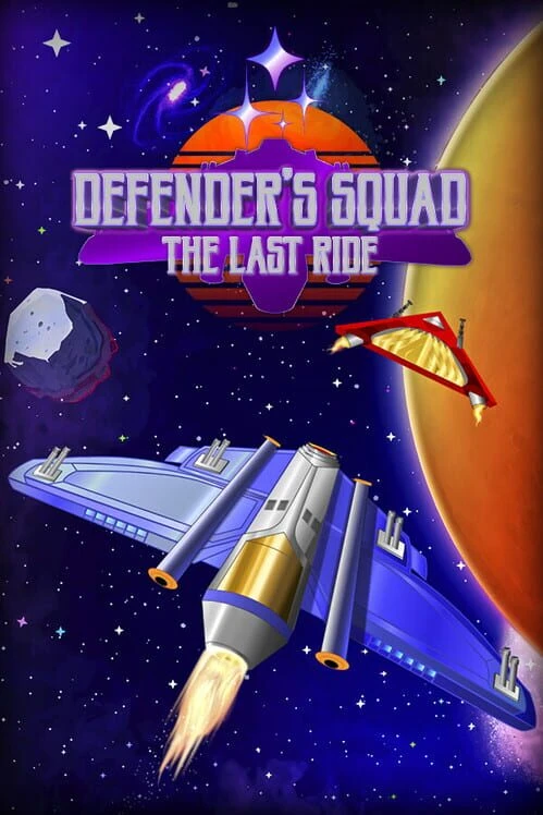 Couverture de Defender's Squad: The Last Ride
