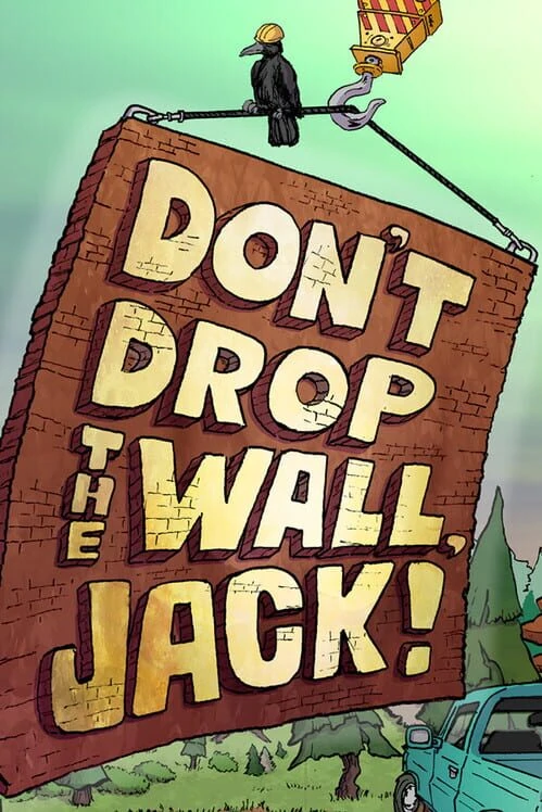 Couverture de Don't Drop The Wall, Jack!