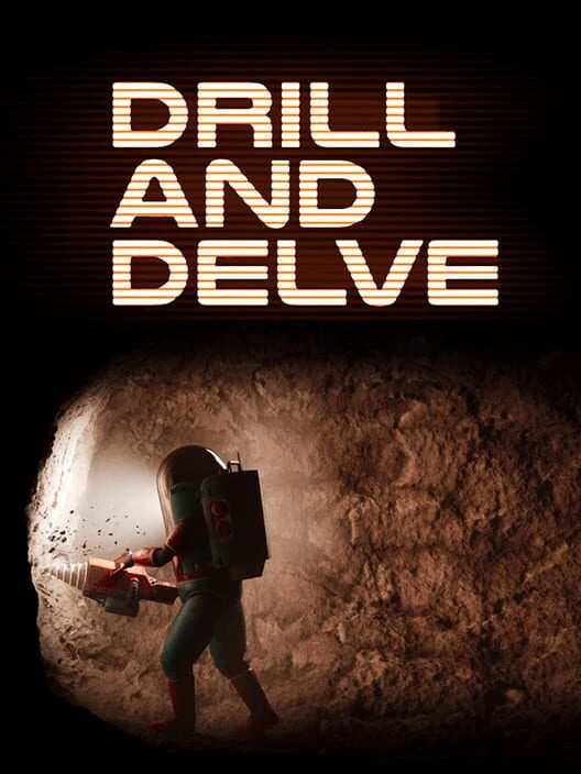 Couverture de Drill and Delve