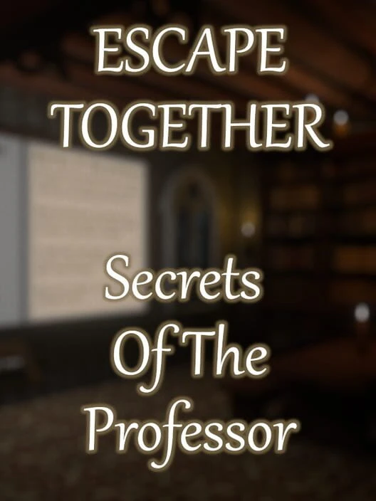 Couverture de Escape Together: Secrets of the Professor