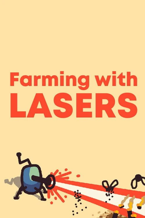 Couverture de Farming With Lasers