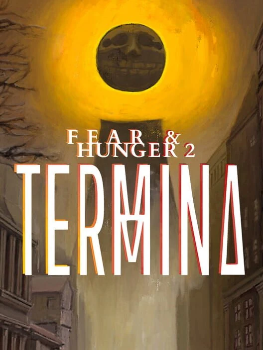 Couverture de Fear & Hunger 2: Termina