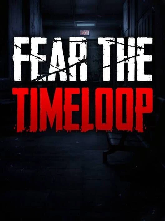 Couverture de Fear the Timeloop