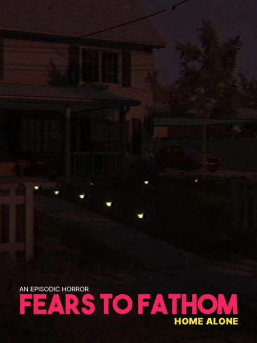 Couverture de Fears to Fathom: Home Alone