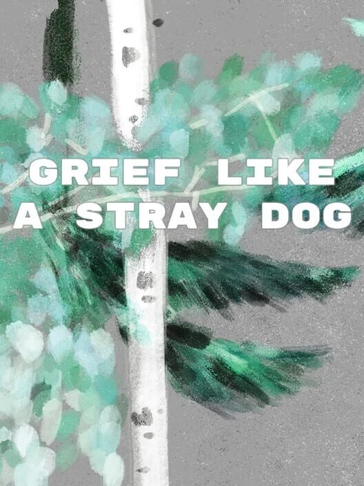 Couverture de Grief Like a Stray Dog