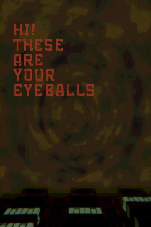 Couverture de Hi! These Are Your Eyeballs