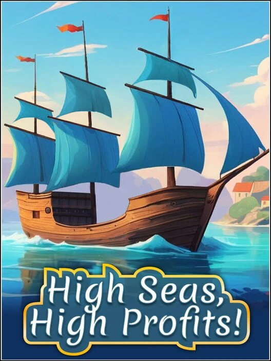 Couverture de High Seas, High Profits!