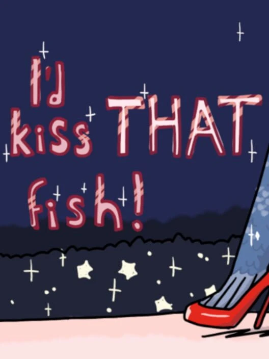Couverture de I'd Kiss That Fish