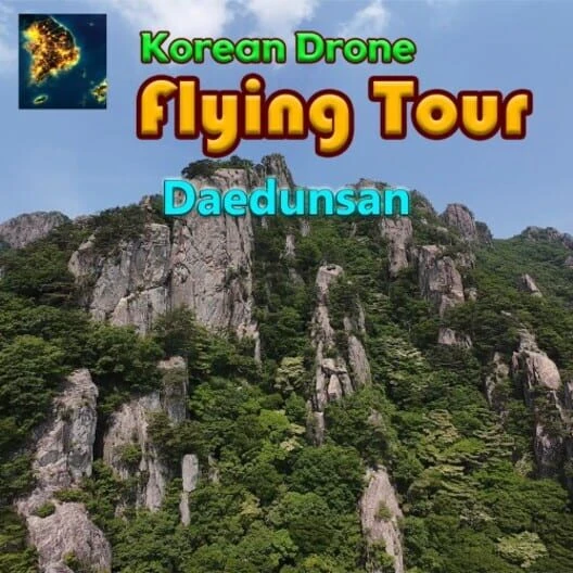 Couverture de Korean Drone Flying Tour Daedunsan