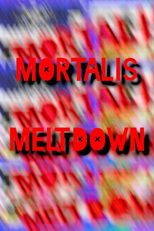 Couverture de Mortalis Meltdown