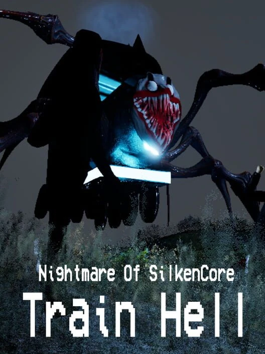 Couverture de Nightmare Of SilkenCore: Train Hell