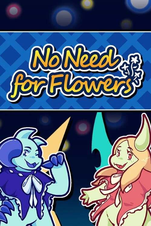 Couverture de No Need for Flowers