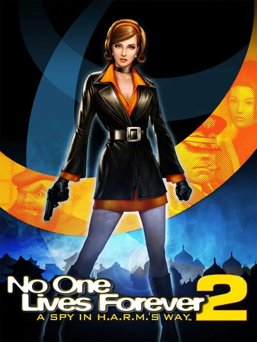 Couverture de No One Lives Forever 2: A Spy in H.A.R.M.'s Way