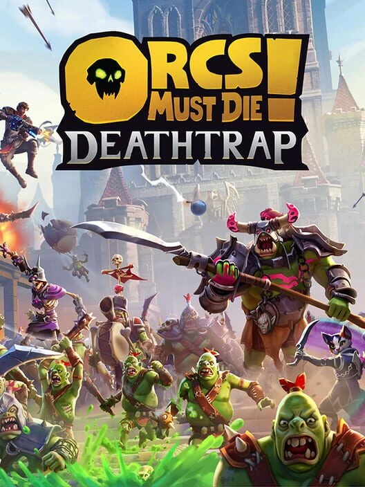 Couverture de Orcs Must Die! Deathtrap