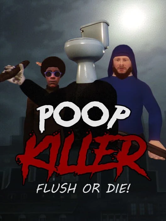 Couverture de Poop Killer: Flush or Die