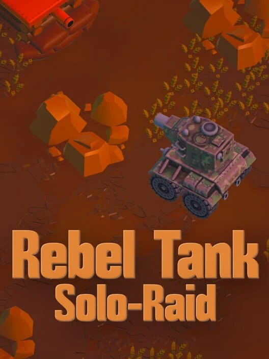 Couverture de Rebel Tank Solo-Raid
