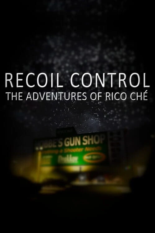 Couverture de Recoil Control: The Adventures of Rico Ché