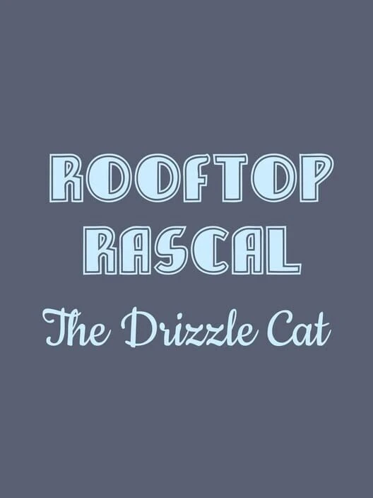 Couverture de Rooftop Rascal: The Drizzle Cat