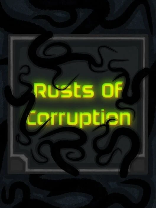 Couverture de Rusts of Corruption