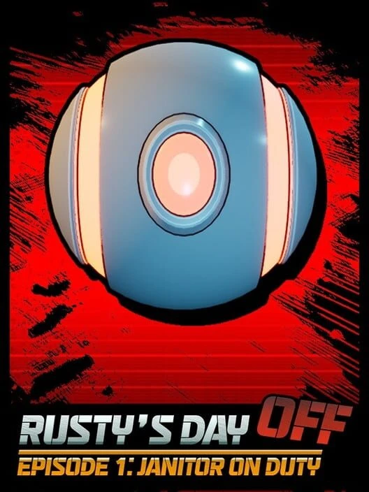 Couverture de Rusty's Day Off: Episode One - Janitor on Duty