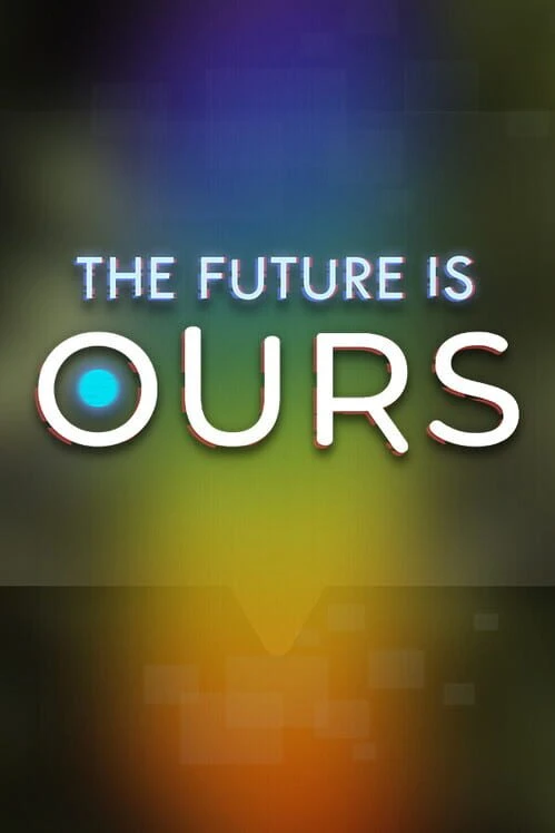 Couverture de The Future is Ours