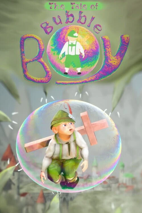 Couverture de The Tale of: Bubble Boy