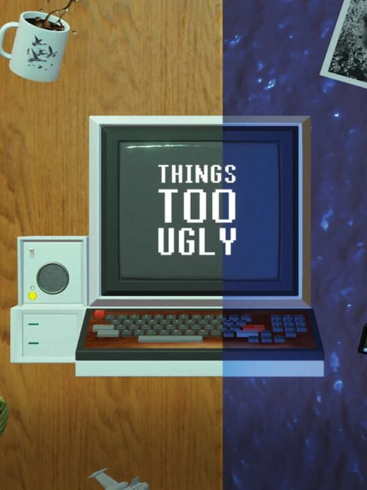 Couverture de Things Too Ugly