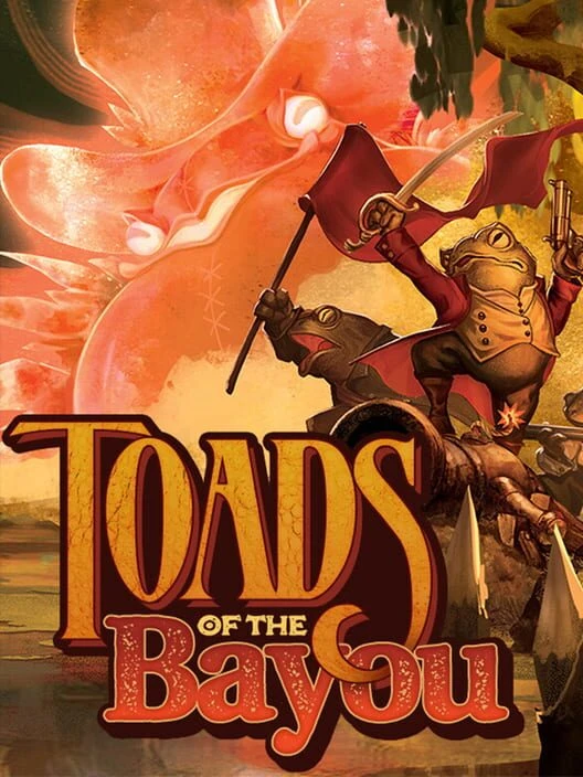 Couverture de Toads of the Bayou