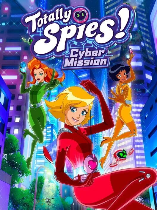 Couverture de Totally Spies! Cyber Mission