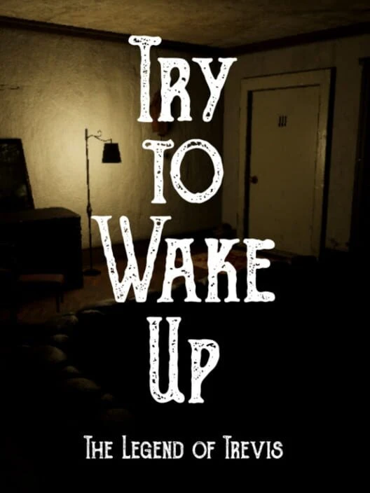Couverture de Try to Wake Up : The Legend of Trevis