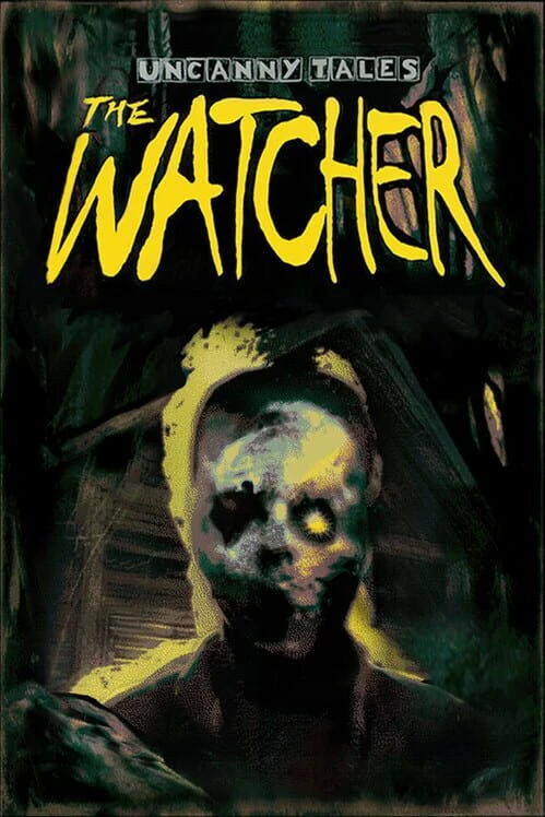 Couverture de Uncanny Tales: The Watcher