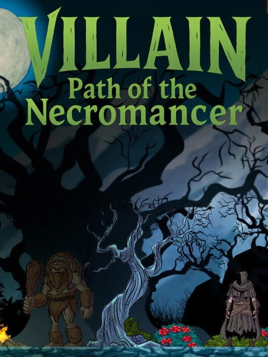 Couverture de Villain: Path of the Necromancer