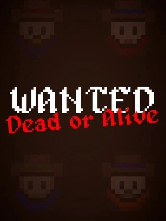 Couverture de Wanted: Dead or Alive