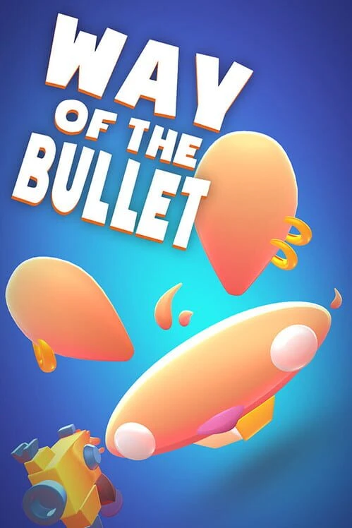 Couverture de Way of the Bullet