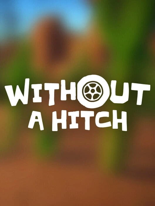 Couverture de Without a Hitch