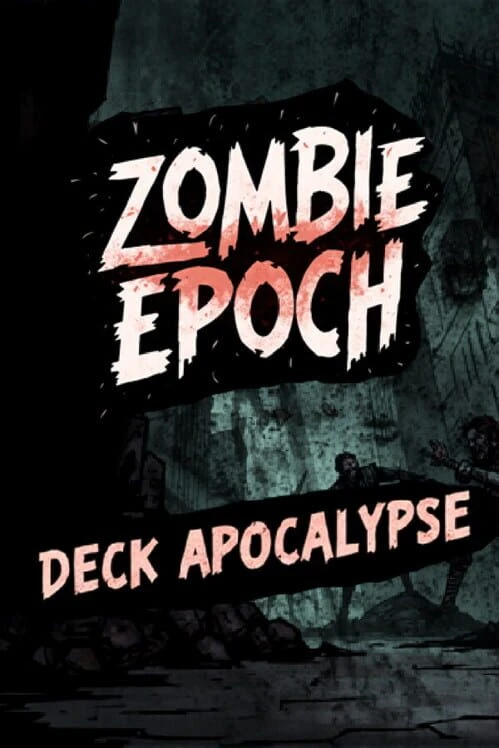 Couverture de Zombie Epoch: Deck Apocalypse